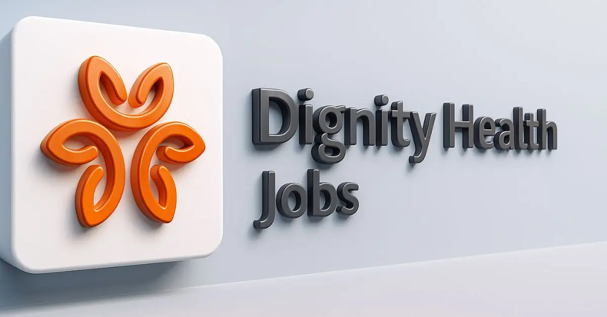 Dignity Health Jobs